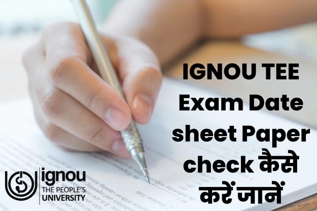 IGNOU TEE Exam Date 2023 Paper Schedule check