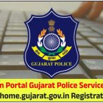 Citizen Portal Gujarat Police Services List | gujhome.gujarat.gov.in Registration / Login