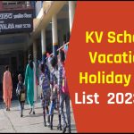 KV Vacation 2023-24 (Released): Know KV Holiday Full List